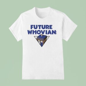 Doctor Who Future Whovian T Shirt