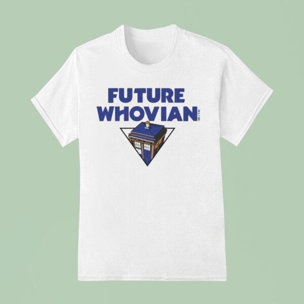 Doctor Who Future Whovian T Shirt