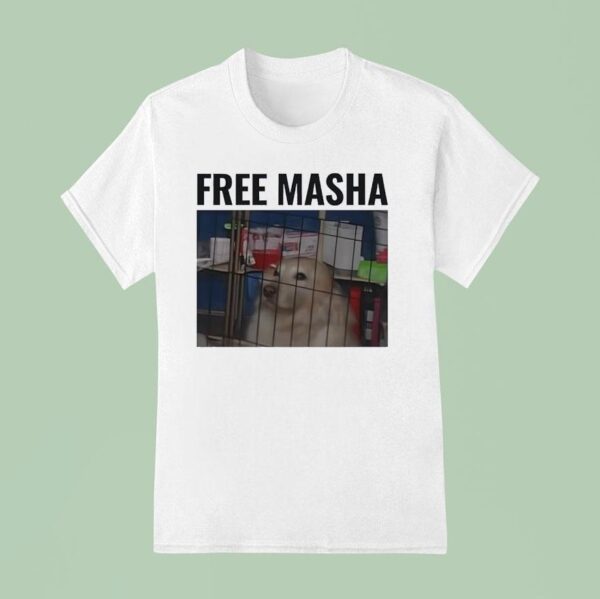 Dog Free Masha T Shirt