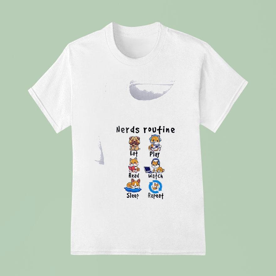 Dog Nerds Routine Eat Play Read Watch Sleep Repea T Shirt