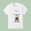 Dog You Smell Like Drama And A Headache Please Get Away From Me T Shirt