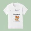 Dogs Leave Paw Prints On Your Heart Forever T Shirt