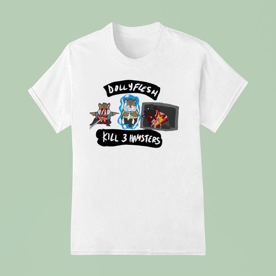 Dolly Flesh Kill Hamsters T Shirt