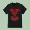 Don T Come If You Aren T Going To Dance Usd T Shirt