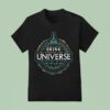 Drink Around The Universe When The World Is Not Enough Globe T Shirt
