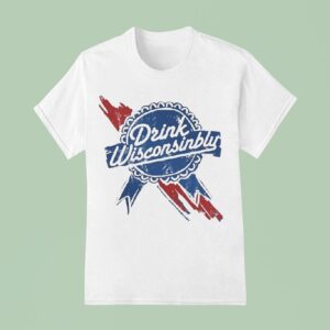 Drink Wisconsinbly Ribbon T Shirt
