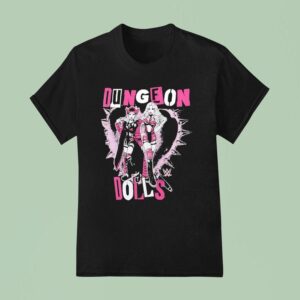 Dungeon Dolls Wwe T Shirt