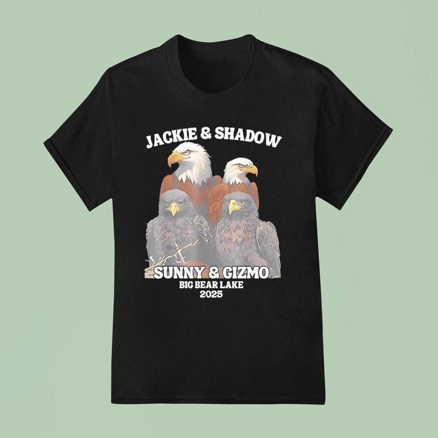 Eagle Jackie And Shadow Sunny And Gizmo Big Bear Lake T Shirt