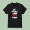 Eat Work Gym Osu Sleep T Shirt