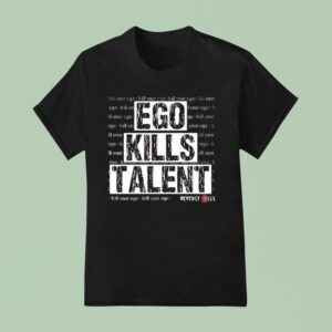 Ego Kills Talen T Shirt