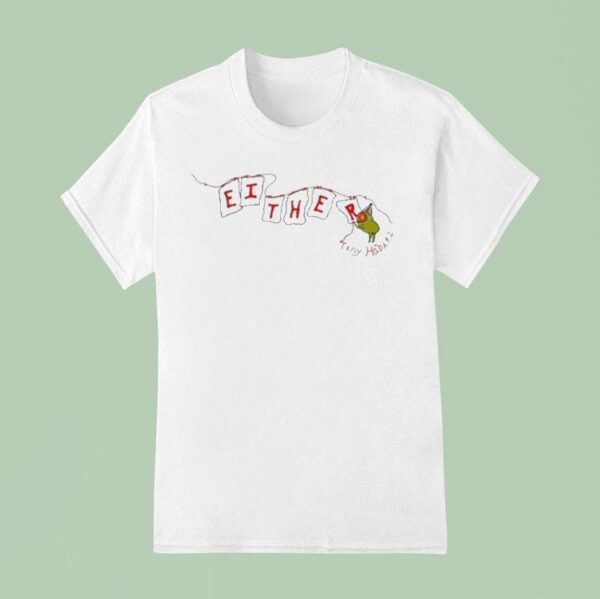 Either Tiny Habits T Shirt