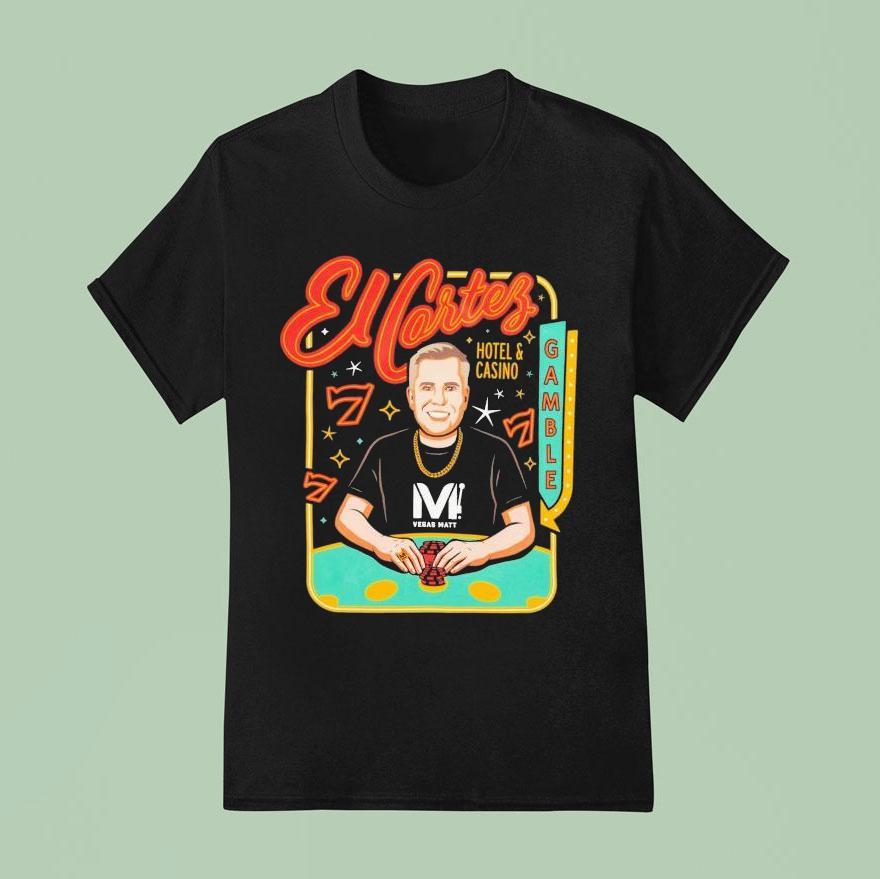 El Cortez Vegas Matt Gamble Hotel And Casino T Shirt