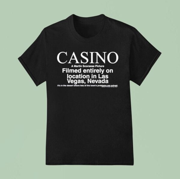 Emma Tolkin Cast And Crew Pesci Casino A Martin Scorsese Picture Las Vegas Neveda T Shirt