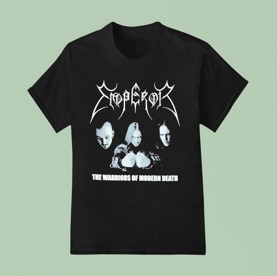 Emperor The Warriors Of Modern Death T Shirt