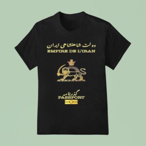 Empire De L Iran Passpor T Shirt