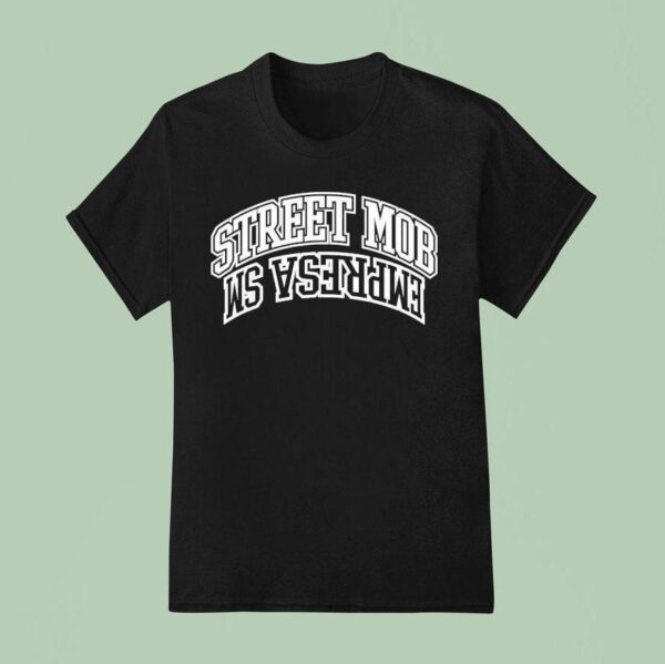 Empresa Street Mob Flip T Shirt