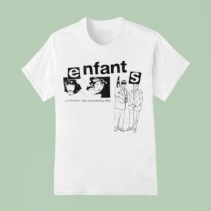 Enfants A Window In So Something Else T Shirt