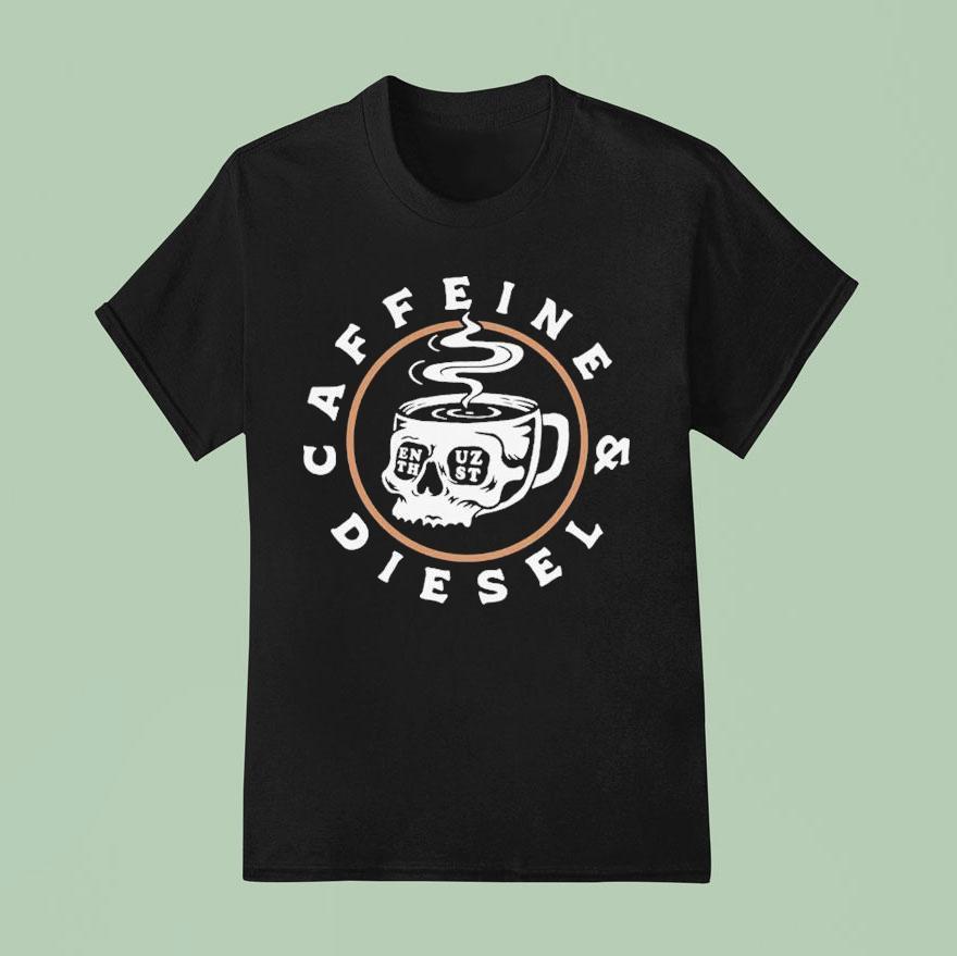 Enthuzst Caffeine Diesel T Shirt
