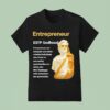 Entrepreneur Estp Godhood T Shirt
