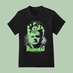Eraserhead Where Your Nightmares End T Shirt