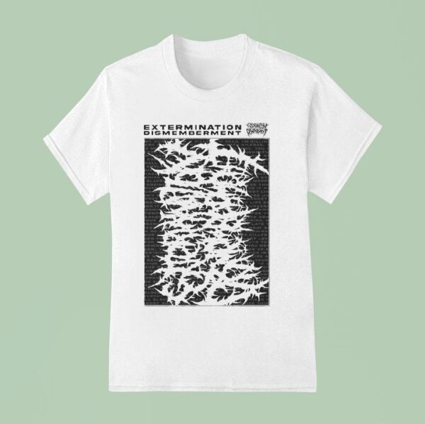 Extermination Dismemberment Slamming Brutal Death Metal T Shirt