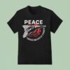 Fafo Peace Through Undisputed Strength T Shirt
