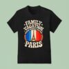 Family Vacation France Paris Eiffel Tower Retro Travel T Shirt