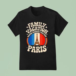 Family Vacation France Paris Eiffel Tower Retro Travel T Shirt