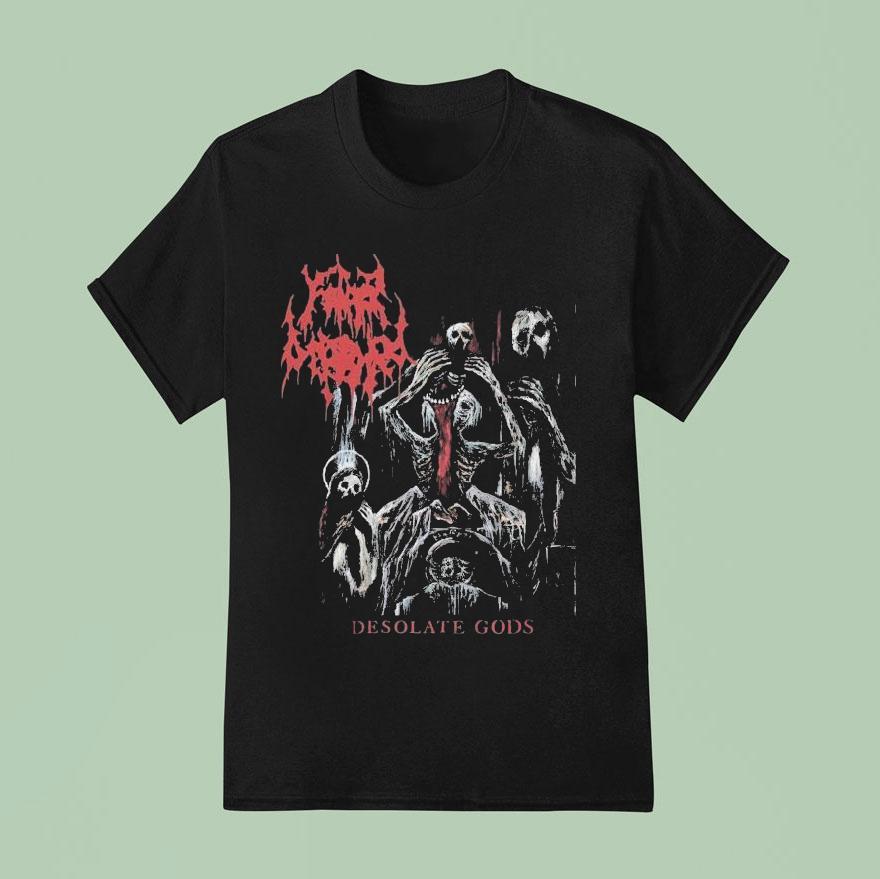Father Befouled Desolate Gods T Shirt