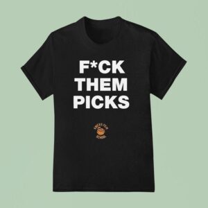 Fck Them Picks Knicks Film School Basketball T Shirt