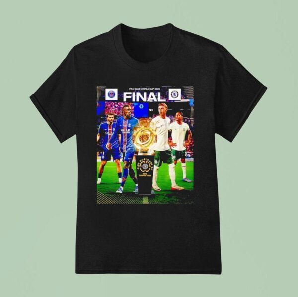 Fifa Club World Cup Trophy Tour Final Chelsea Fc Vs Psg T Shirt