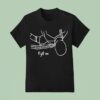Fight Me T Shirt