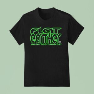 Flat Earther White Rabbit Podcas T Shirt