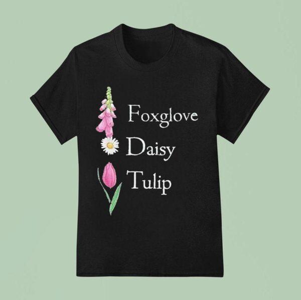 Floral Fdt Foxglove Daisy Tulip T Shirt