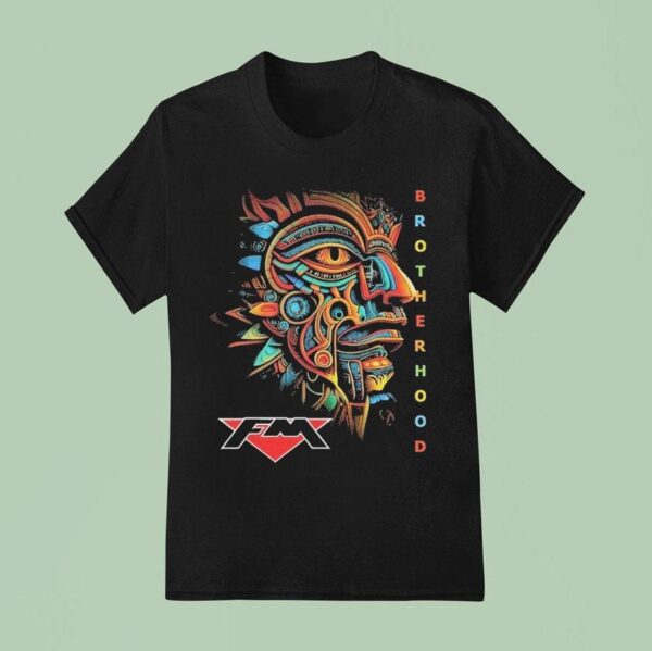 Fm Brotherhood T Shirt