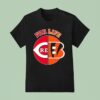 For Life Cincinnati Reds And Bengals Circle Logos T Shirt