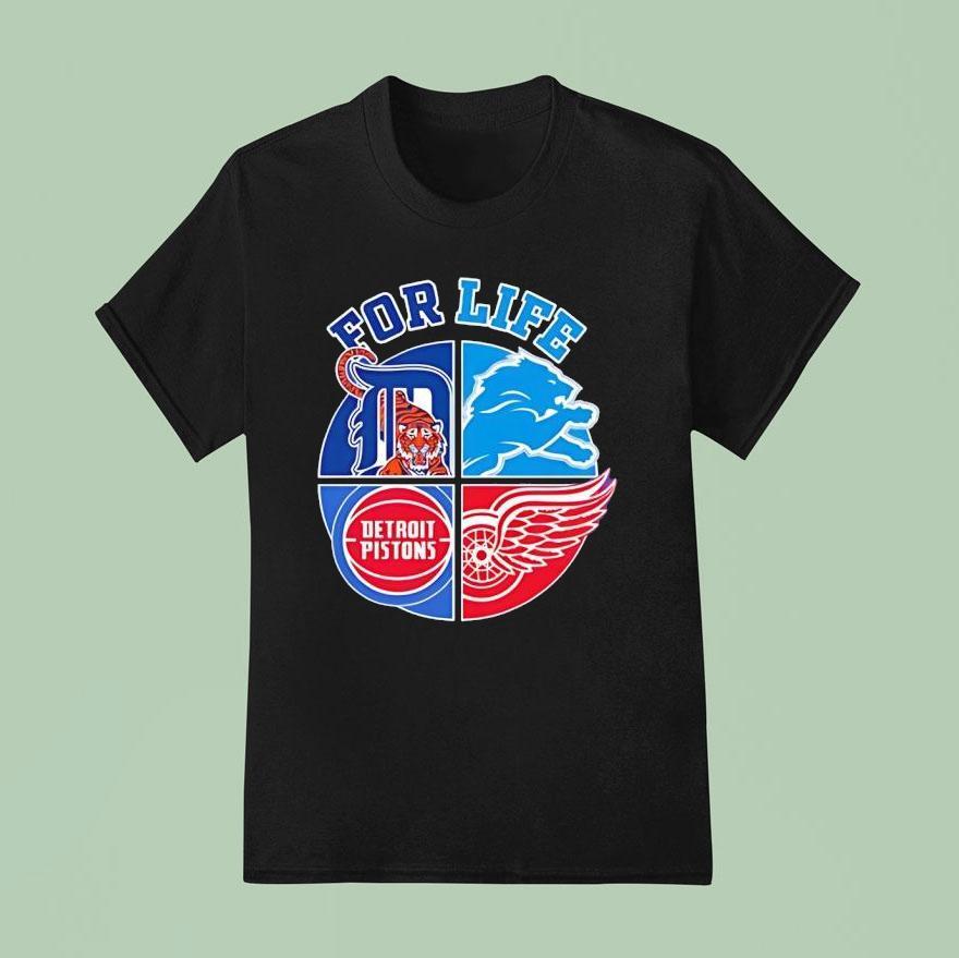 For Life Detroit Lions Tigers Pistons And Red Wings Circle Logos T Shirt