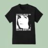 For Myself And For You Olivia Barton T Shirt