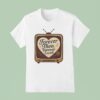 Forever Theo Forever Loved T Shirt