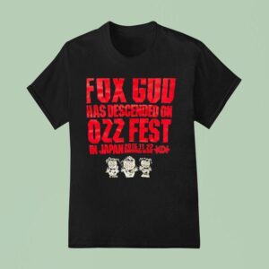 Fox God Has Descened Ozzfest In Japan T Shirt