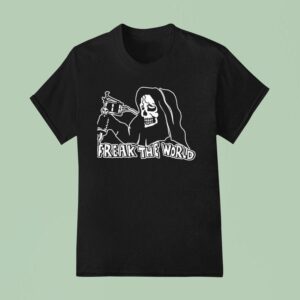 Freak The World Skeleton T Shirt