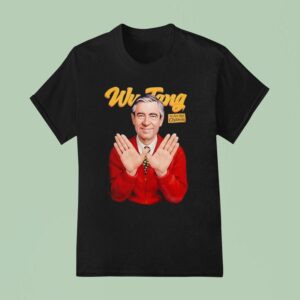 Fred Rogers Wu Tang Is For The Children T Shirt