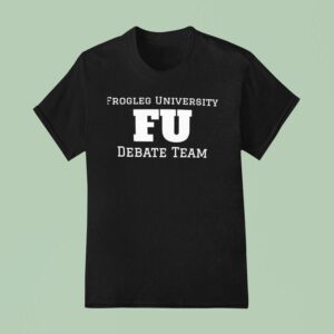 Fu Frogleg University Debate Team T Shirt