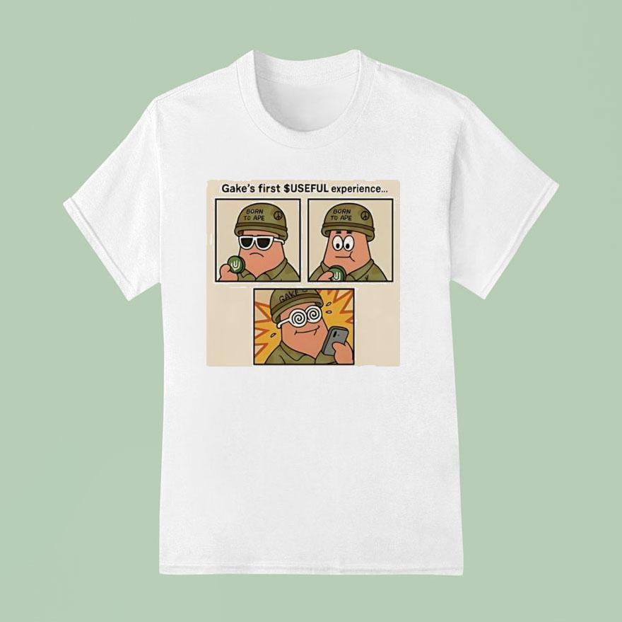 Gake S First Useful Experience T Shirt
