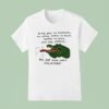 Gator Bring Your Ex Husbands Ex Wives Father In Laws Mother In Laws And Step Children T Shirt