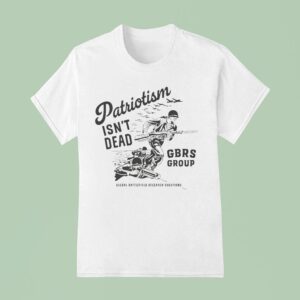 Gbrs Group Patriotism Isn T Dead Storming The Beach T Shirt