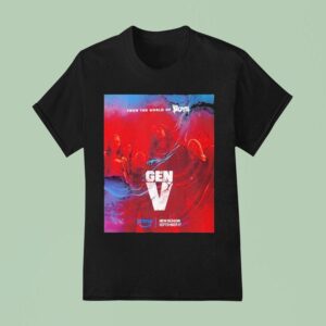 Gen V From The World Of The Boy Season Releasing September T Shirt