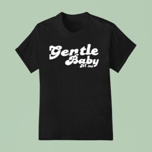 Gentle Baby Ni Mi T Shirt
