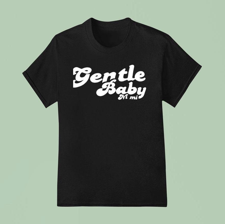 Gentle Baby Ni Mi T Shirt