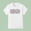 Get Busy Living Or Get Busy Dying Do Your Part To Save The Scene And Stop Going To Shows T Shirt